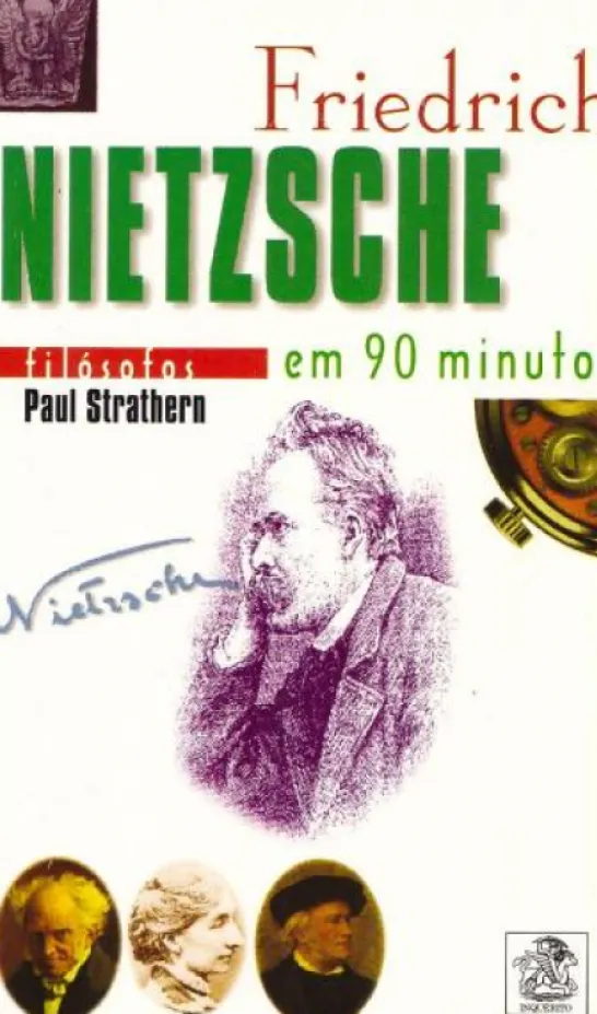 Friedrich Nietzsche Em 90 Minutos