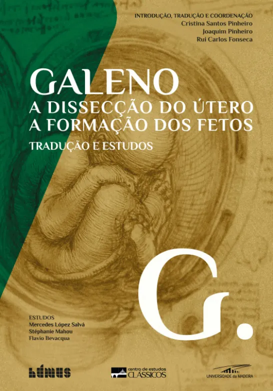 Galeno - A Dissecação do Útero - A Formação dos Fetos
