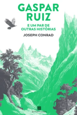 Gaspar Ruiz e Um Par de Outras Histórias