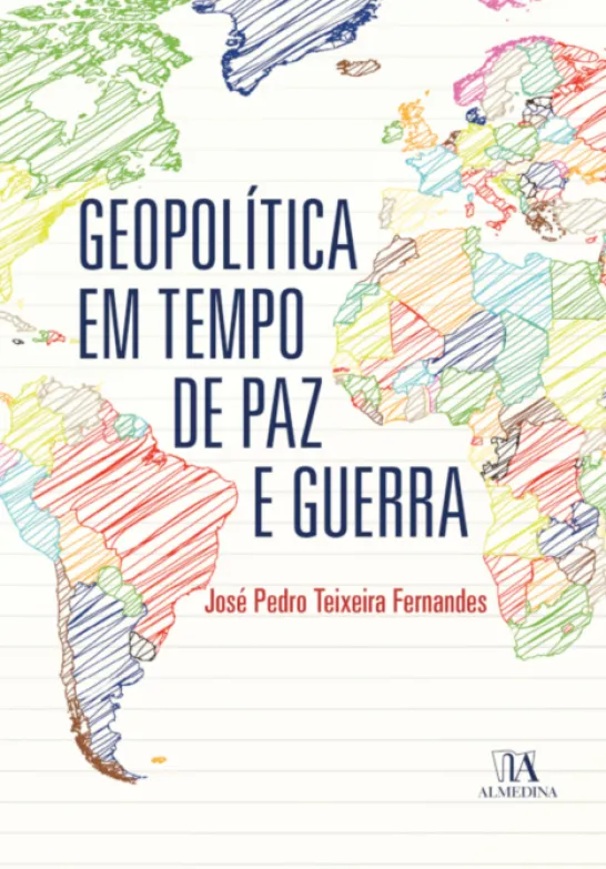 Geopolítica em tempo de paz e guerra