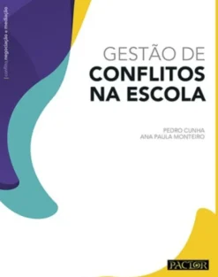 Gestão de Conflitos na Escola