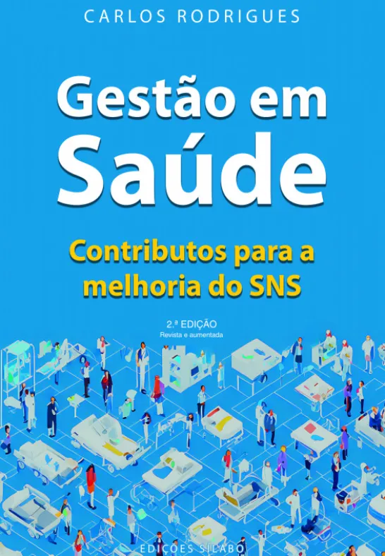 Gestão em Saúde - Contributos para a Melhoria do SNS