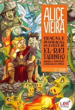 Graças e Desgraças da Corte de El-Rei Tadinho