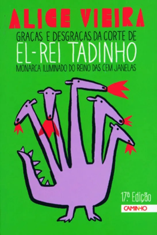 Graças e Desgraças da Corte de El-Rei Tadinho