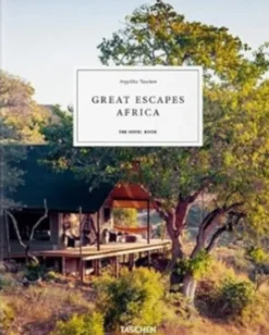 Great Escapes 2019 Africa - The Hotel Book
