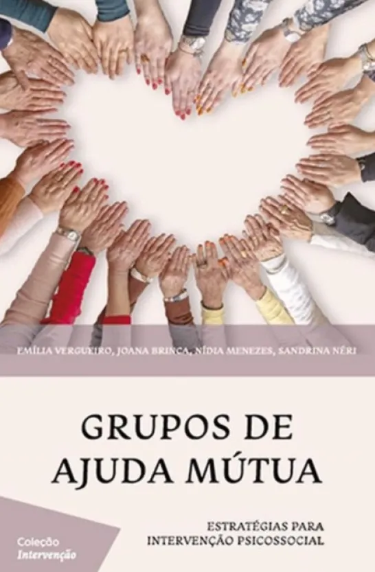 Grupos de Ajuda Mútua: Estratégias para Intervenção Psicossocial