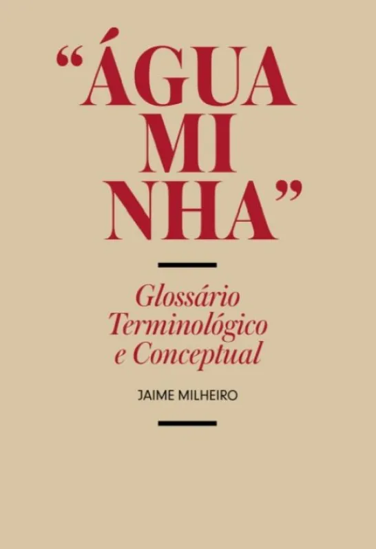 «Águaminha» - Glossário Terminológico e Conceptual