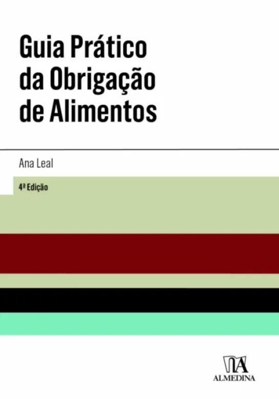 Guia Prático da Obrigação de Alimentos - 4ª Edição