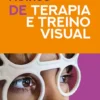 Guia Prático de Terapia e Treino Visual