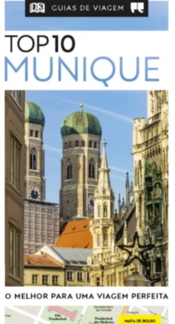 Guias de Viagem Porto Editora - Top 10 Munique