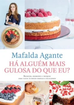 Há alguém mais gulosa do que eu?