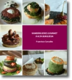 Hambúrgueres Gourmet à Alta Burguesia