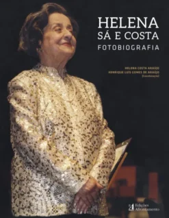 Helena Sá e Costa - Fotobiografia