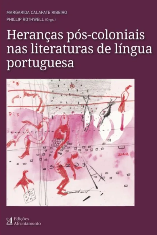 Heranças Pós-coloniais nas Literaturas de Língua Portuguesa
