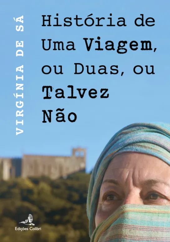 História de Uma Viagem, ou Duas, ou Talvez Não