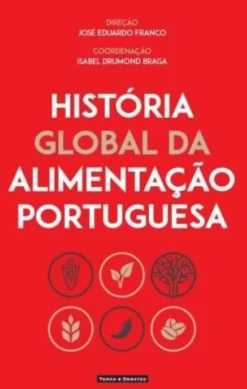 História Global da Alimentação Portuguesa