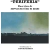 Histórias da "Periferia"