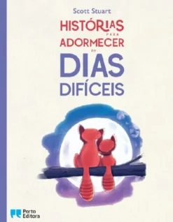 Histórias para Adormecer em Dias Difíceis