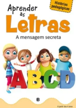 Histórias Pedagógicas - Aprender as Letras