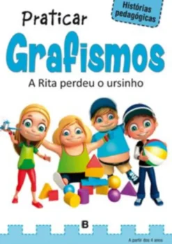 Histórias Pedagógicas - Praticar Grafismos