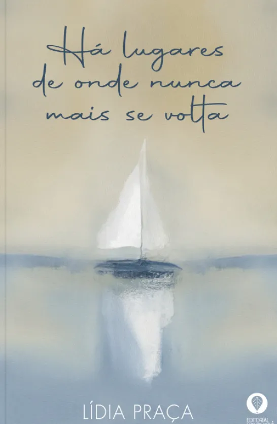 Há Lugares de onde Nunca mais se Volta
