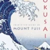 Hokusai: Thirty-Six Views of Mount Fuji