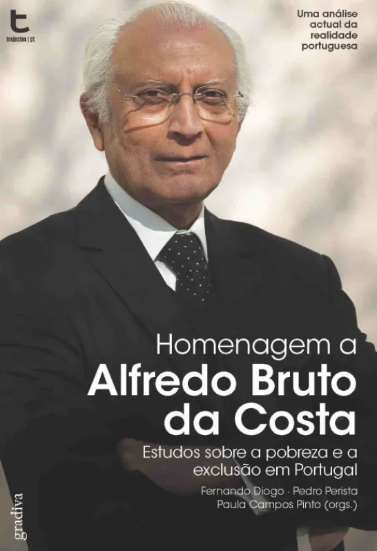 Homenagem a Alfredo Bruto da Costa - Estudos sobre a Pobreza e a Exclusão em Portugal