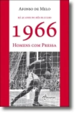 1966 - Homens com Pressa
