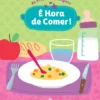 É Hora de Comer!