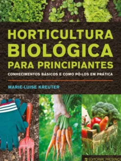Horticultura Biológica Para Principiantes