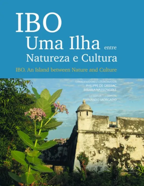 IBO - Uma Ilha Entre Natureza e Cultura | Une Île Entre Nature et Culture (Francês)