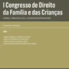 I Congresso de Direito da Família e das Crianças