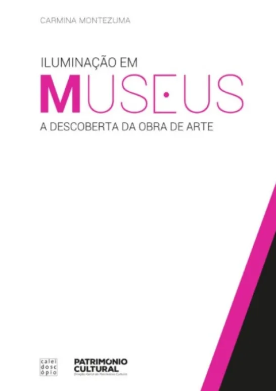 Iluminação em Museus - A Descoberta da Obra de Arte