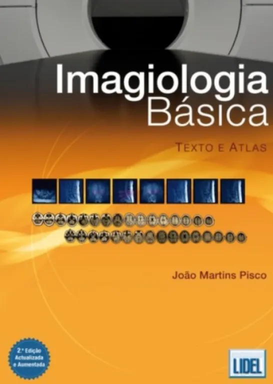 Imagiologia Básica - Texto e Atlas