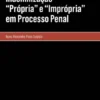 Indemnização “Própria” e “Imprópria” em Processo Penal