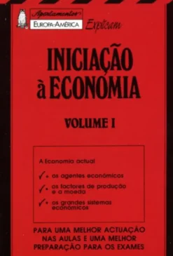Iniciação à Economia - Vol. I