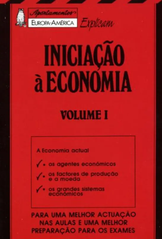 Iniciação à Economia - Vol. I