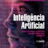 Inteligência Artificial - Entre a Utopia e a Distopia