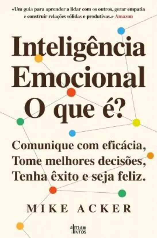 Inteligência Emocional - O que É?