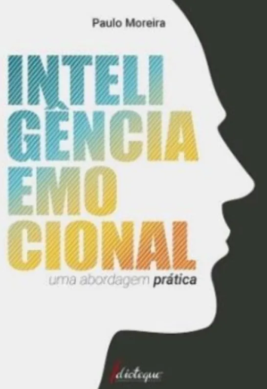 Inteligência Emocional - Uma Abordagem Prática