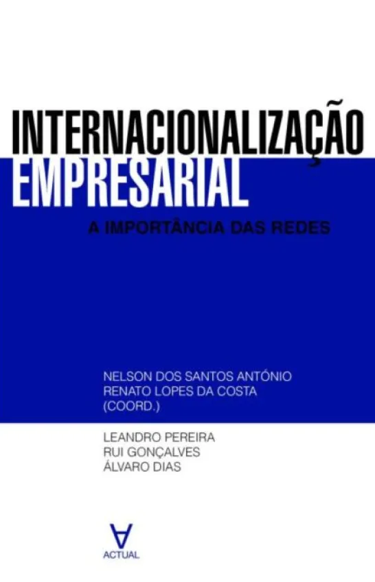 Internacionalização Empresarial - A Importância das Redes