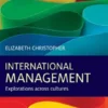 International Management: Explorations Across Cultures