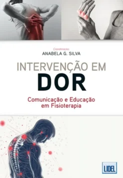 Intervenção em Dor - Comunicação e Educação em Fisioterapia
