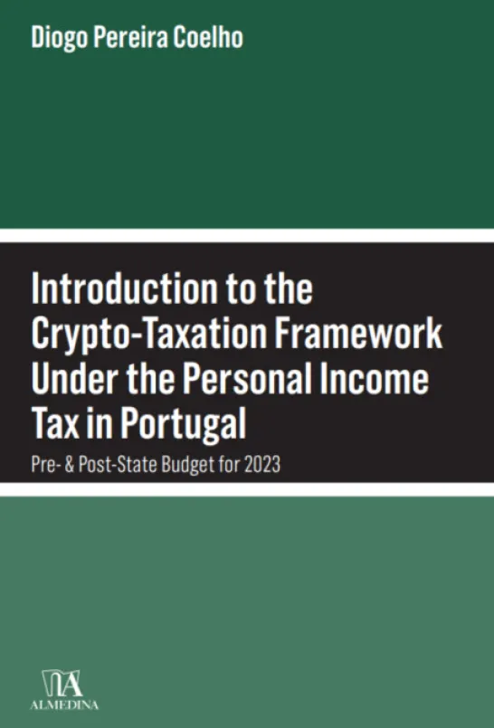 Introduction to the Crypto-Taxation Framework Under the Personal Income Tax in Portugal