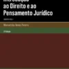 Introdução ao Direito e ao Pensamento Jurídico