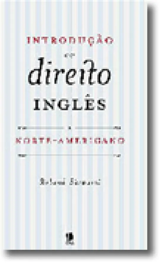 Introdução ao Direito Inglês e Norte-Americano