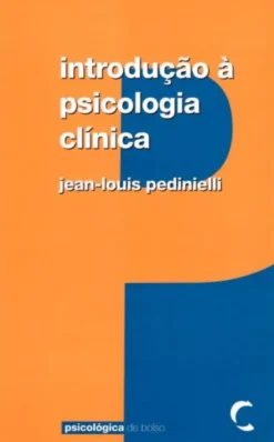 Introdução à Psicologia Clínica