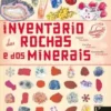 Inventário Ilustrado das Rochas e dos Minerais