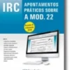 IRC Apontamentos Práticos sobre MOD.22