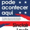 Isso Não Pode Acontecer Aqui